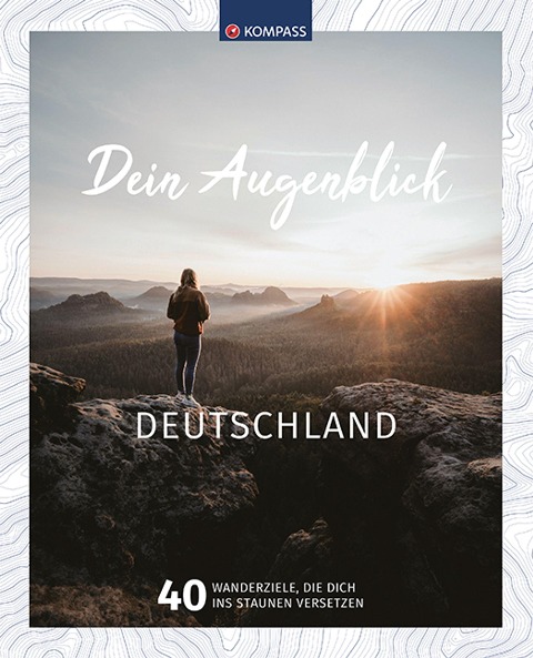KOMPASS Bildband Dein Augenblick Deutschland - 