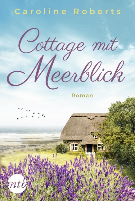Cottage mit Meerblick - Caroline Roberts