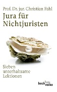 Cover-Bild zum Titel 'Jura für Nichtjuristen' von 'Christian Fahl'