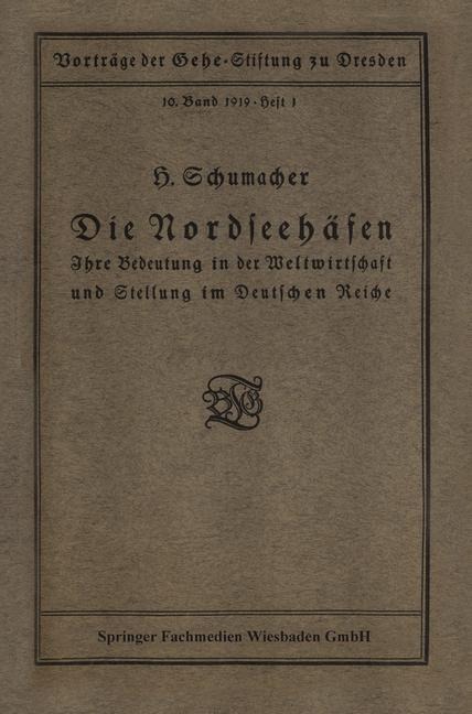 Die Nordseehäfen - Hermann Schumacher