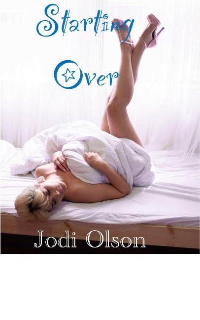 Starting Over - Jodi Olson