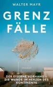Cover-Bild zum Titel 'Grenzfälle' von 'Walter Mayr'