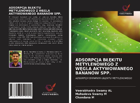 ADSORPCJA B¿¿KITU METYLENOWEGO Z W¿GLA AKTYWOWANEGO BANANÓW SPP. - Veerabhadra Swamy Al, Mahadeva Swamy M, Chandana M