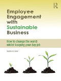 Cover-Bild zum Titel 'Employee Engagement with Sustainable Business' von 'Nadine Exter'