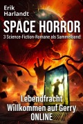 Cover-Bild zum Titel 'SPACE HORROR' von 'Erik Harlandt'