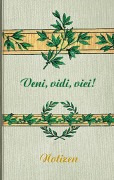 Cover-Bild zum Titel 'Veni Vidi Vici (Notizbuch)' von 'Luisa Rose'