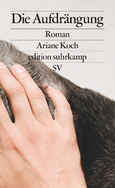 Die Aufdrängung - Ariane Koch