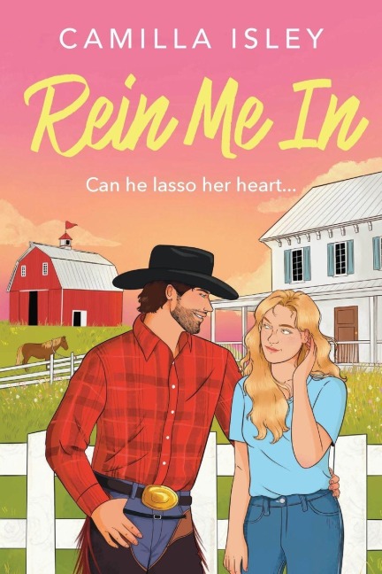 Rein Me In - Camilla Isley