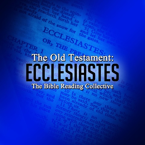 The Old Testament: Ecclesiastes - Traditional