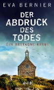 Cover-Bild zum Titel 'Der Abdruck des Todes' von 'Eva Bernier'