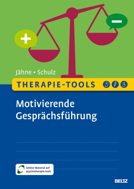 Therapie-Tools Motivierende Gesprächsführung - Andreas Jähne, Cornelia Schulz