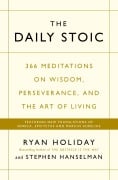 Cover-Bild zum Titel 'The Daily Stoic' von 'Ryan Holiday, Stephen Hanselman'