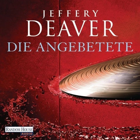 Die Angebetete - Jeffery Deaver