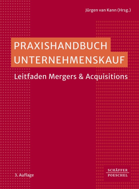 Praxishandbuch Unternehmenskauf - Jürgen van Kann