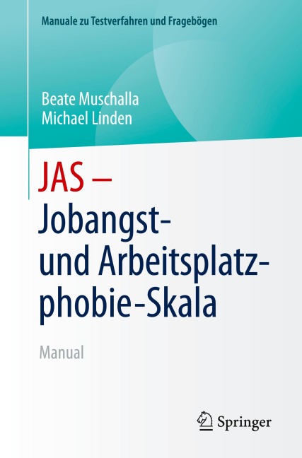 JAS - Jobangst- und Arbeitsplatzphobie-Skala - Michael Linden, Beate Muschalla