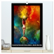 Cover-Bild zum Titel 'PHANTASTISCHER REALISMUS - NEUE WELTEN (hochwertiger Premium Wandkalender 2026 DIN A2 hoch), Kunstdruck in Hochglanz' von 'Michael Borgulat'