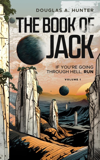The Book of Jack (The Dead Bug Chronicles, #1) - Douglas A. Hunter