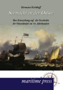 Cover-Bild zum Titel 'Seemacht in der Ostsee' von 'Hermann Kirchhoff'