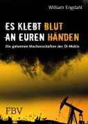 Cover-Bild zum Titel 'Es klebt Blut an Euren Händen' von 'Engdahl Frederik William'