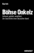 Cover-Bild zum Titel 'Böhse Onkelz' von 'Klaus Farin'