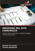 Cover-Bild zum Titel 'INFEZIONE DEL SITO CHIRURGICO' von 'Alfredo Fernandes, Cristina Bemposta'