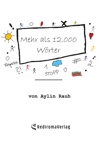 Mehr als 12.000 Wörter - Aylin Rauh