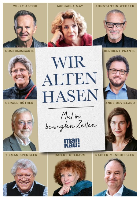 Wir alten Hasen - Konstantin Wecker, Isolde Ohlbaum, Heribert Prantl, Nomi Baumgartl, Michaela May