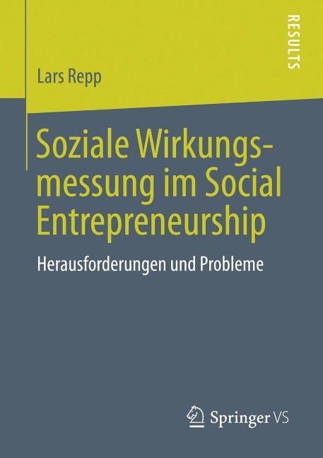 Soziale Wirkungsmessung im Social Entrepreneurship - Lars Repp