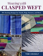 Cover-Bild zum Titel 'Weaving with Clasped Weft' von 'Tom Knisely'