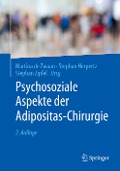 Psychosoziale Aspekte der Adipositas-Chirurgie - 