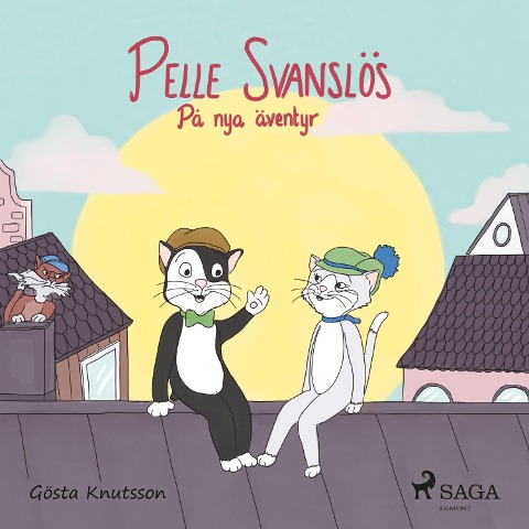 Pelle Svanslös på nya äventyr - Gösta Knutsson