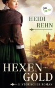 Cover-Bild zum Titel 'Hexengold' von 'Heidi Rehn'