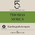 Cover-Bild zum Titel 'Thomas Morus: Kurzbiografie kompakt' von 'Jürgen Fritsche, Minuten, Minuten Biografien'