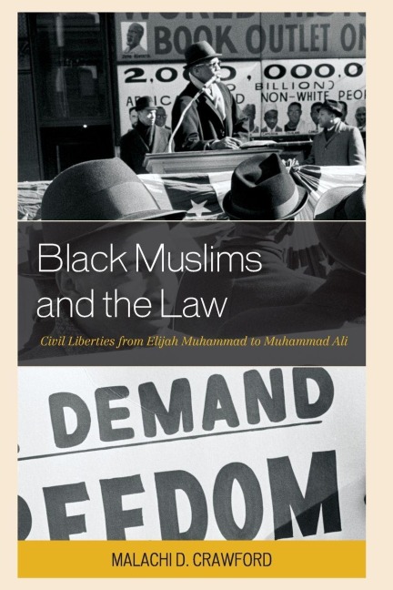 Black Muslims and the Law - Malachi D. Crawford