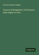 Cover-Bild zum Titel 'Cronaca di Brisighella e Val d'Amone dalla origine al 1504' von 'Giovanni Andrea Calegari'