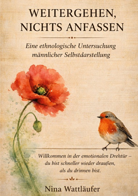 Weitergehen, nichts anfassen - Nina Wattläufer