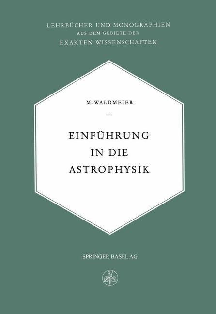Einführung in die Astrophysik - Max Waldemeier