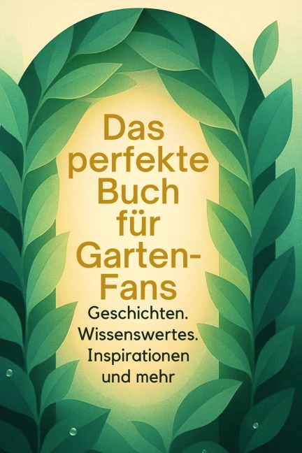Das perfekte Buch für Garten-Fans - Florian Klein