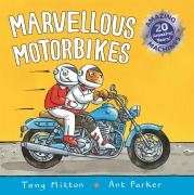 Cover-Bild zum Titel 'Marvelous Motorcycles' von 'Tony Mitton'