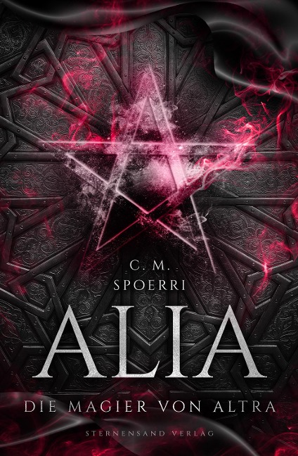 Alia (Band 5): Die Magier von Altra - C. M. Spoerri