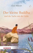 Cover-Bild zum Titel 'Der kleine Buddha und die Sache mit der Liebe' von 'Claus Mikosch'