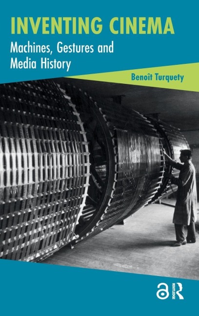 Inventing Cinema - Benoît Turquety