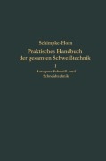 Cover-Bild zum Titel 'Praktisches Handbuch der gesamten Schweißtechnik' von 'Paul Schimpke'