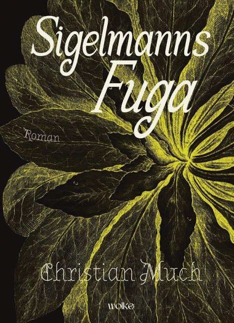 Sigelmanns Fuga - Christian Much