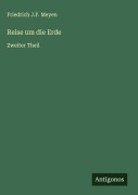 Cover-Bild zum Titel 'Reise um die Erde' von 'Friedrich J. F. Meyen'