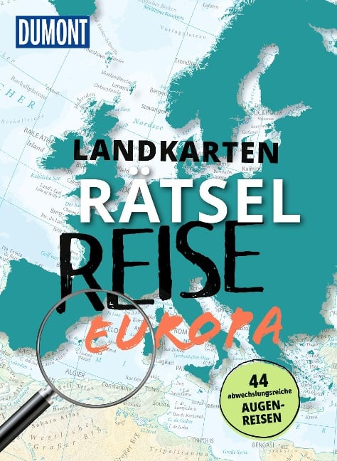 DuMont Bildband Landkarten-Rätselreise Europa - Nadine Ormo, Michael Laufersweiler