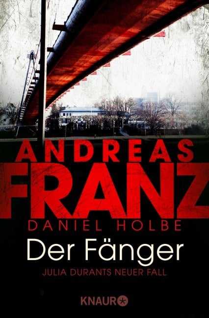 Der Fänger - Andreas Franz, Daniel Holbe