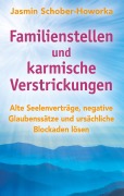 Cover-Bild zum Titel 'Familienstellen und karmische Verstrickungen' von 'Jasmin Schober-Howorka'