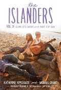 Cover-Bild zum Titel 'The Islanders: Volume 3' von 'Katherine Applegate, Michael Grant'