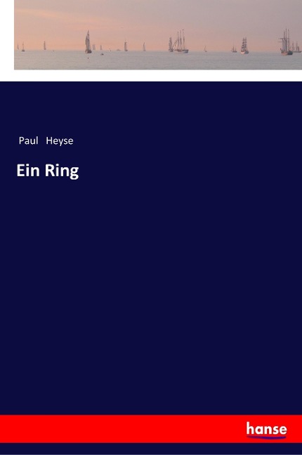 Ein Ring - Paul Heyse